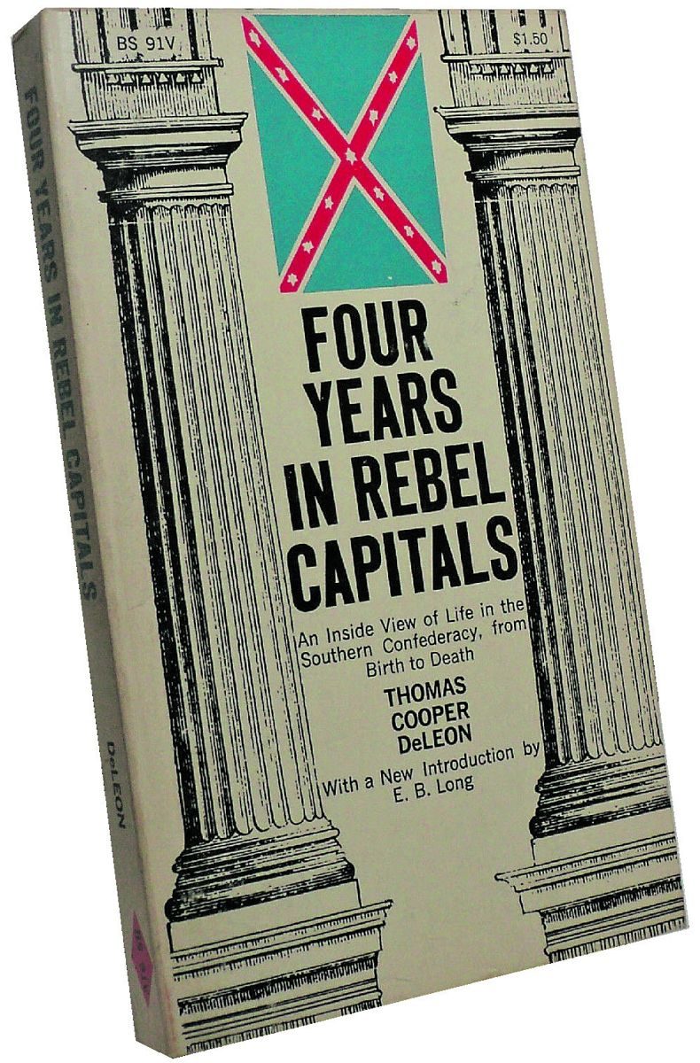 Four Years in Rebel Capitals