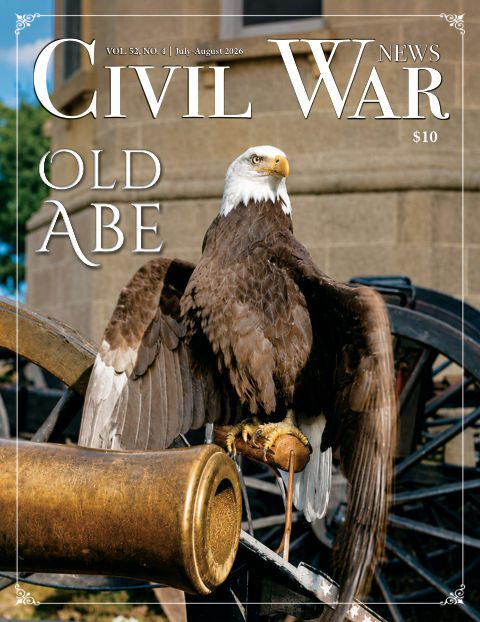 Civil War News July-August 2026 front cover, Vol. 52, No. 4